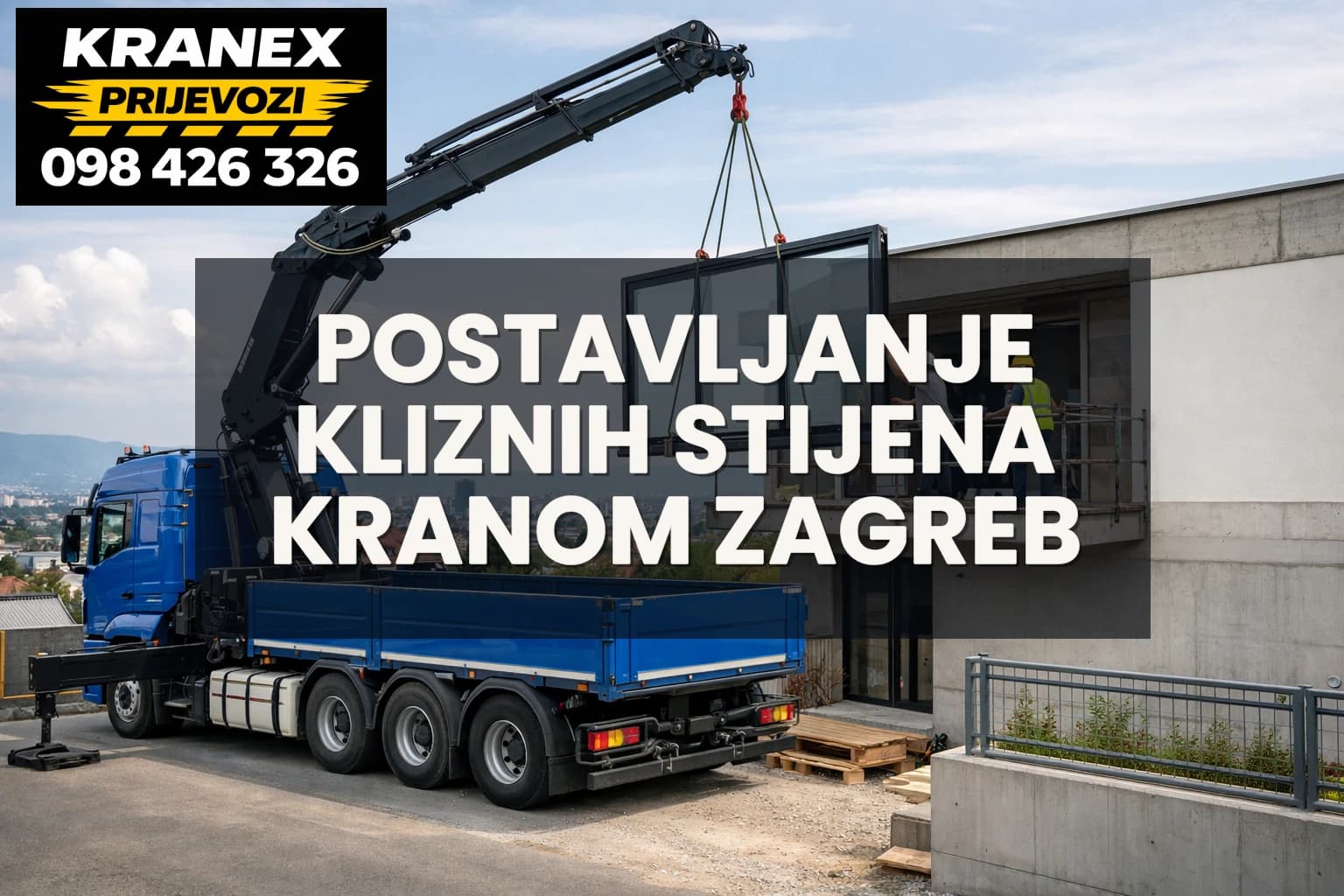 Postavljanje kliznih stijena kranom Zagreb