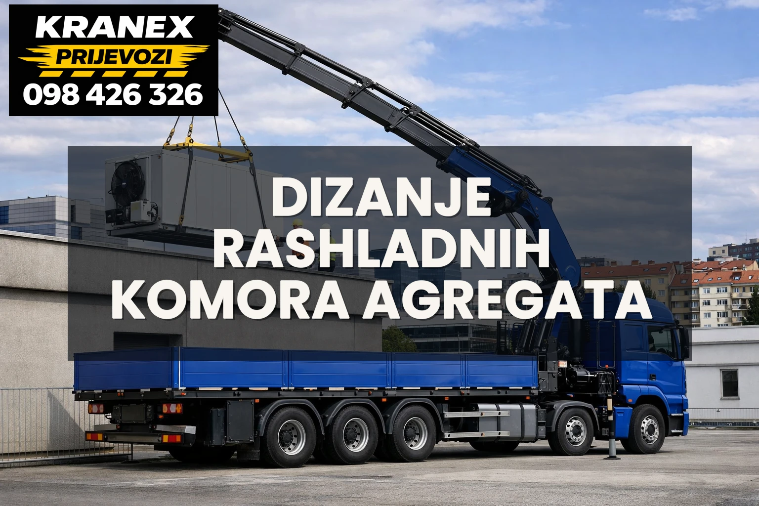 Dizanje rashladnih komora i agregata Zagreb