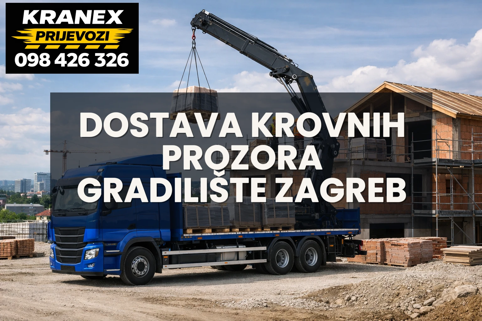 Dostava krovnih prozora na gradilište Zagreb